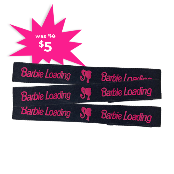 Barbie Loading Melt Band